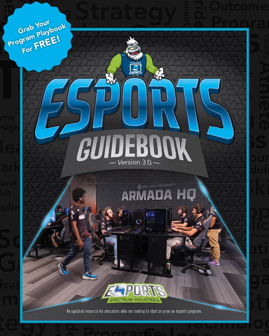 Cover of the Spectrum Industries Esports Guidebook Version 3.0 with a school esports lab photo, mascot, and callout inviting educators to grab the free program playbook.