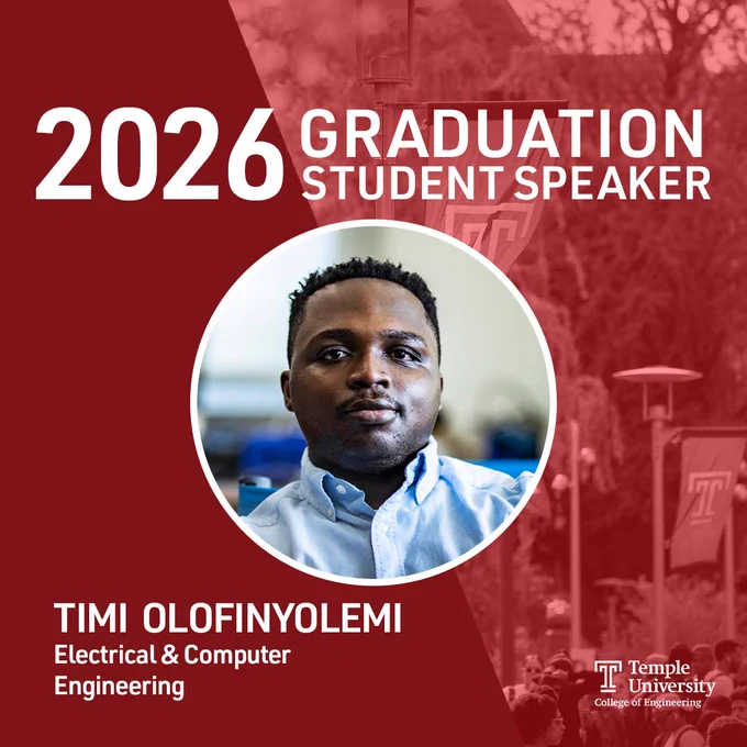 This image is an announcement for the 2026 Graduation Student Speaker at Temple University's College of Engineering Graduation Ceremony. The speaker is Timi Olofinyolemi, an electrical and computer engineering student. The background is cherry-colored and includes blurred imagery of Temple University's campus.