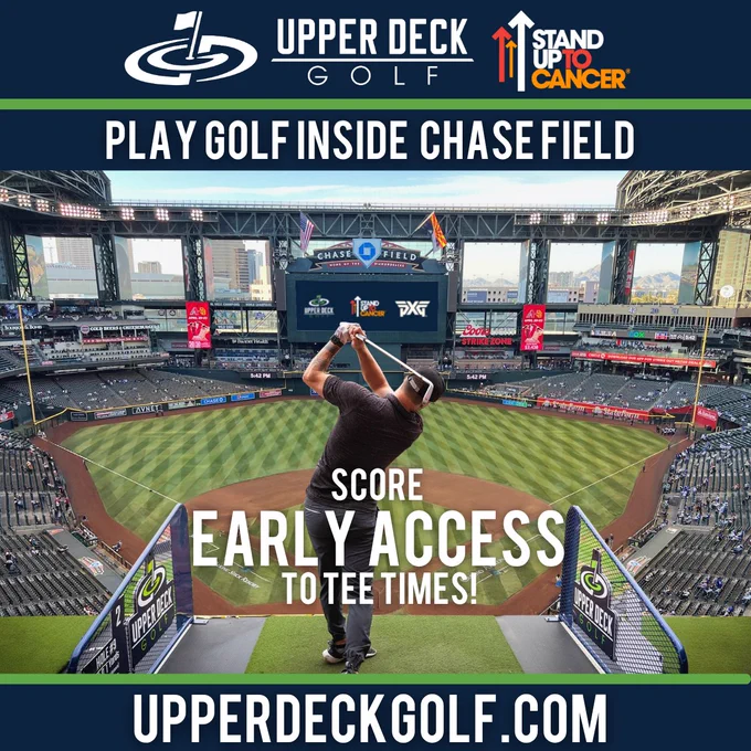 Upper Deck Golf (logo) | Stand Up To Cancer (logo)

Play Golf Inside Chase Field | Score Early Access To Tee Times

The graphic features an image of a golfer taking a swing from the upper deck at Chase Field towards the field. The roof and panels to Chase Field are open.