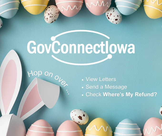 easter themed with eggs and bunny ears while repeating the features you can use on gov connect iowa
