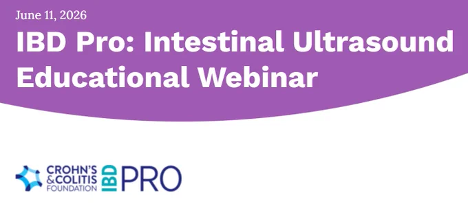 Banner for an educational webinar titled "IBD Pro: Intestinal Ultrasound Educational Webinar" scheduled for June 11, 2026. The logo of the Crohn’s & Colitis Foundation is displayed on the bottom left.
