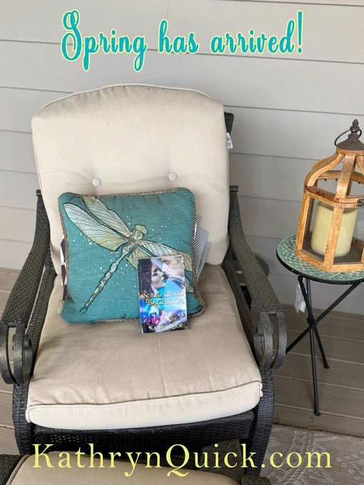 Photo of porch chair with a pillow with a large dragonfly image and Solid Gold Bachelor by Kathye Quick leaned up against pillow. Text Spring has arrived! 

Weather might finally be nice enough to enjoy our porch today! Are you spending time outside too?

#Springweather #outdoors #porchtime #amreading #kathrynquickbooks #kathyequickbooks www.kathrynquick.com