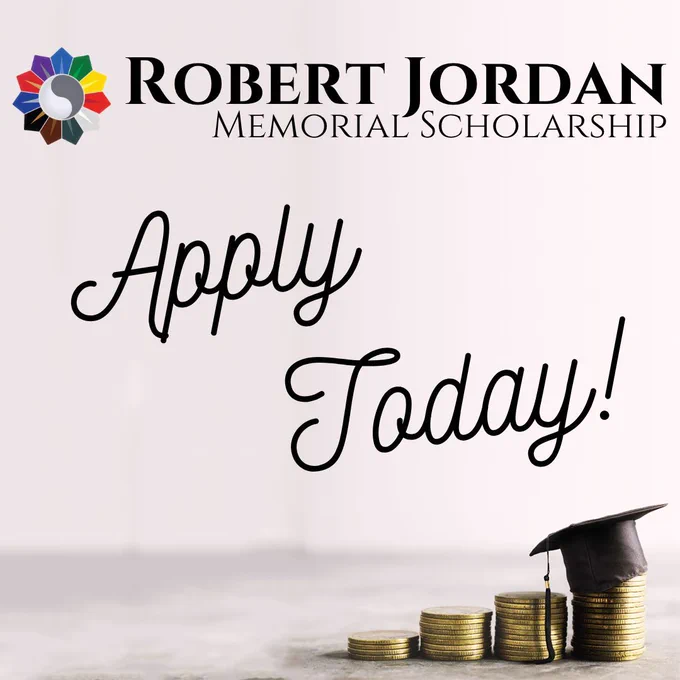 A black graduation cap sits on a pile of gold coins. Text reads: "Robert Jordan Memorial Scholarship, Apply Today!"
