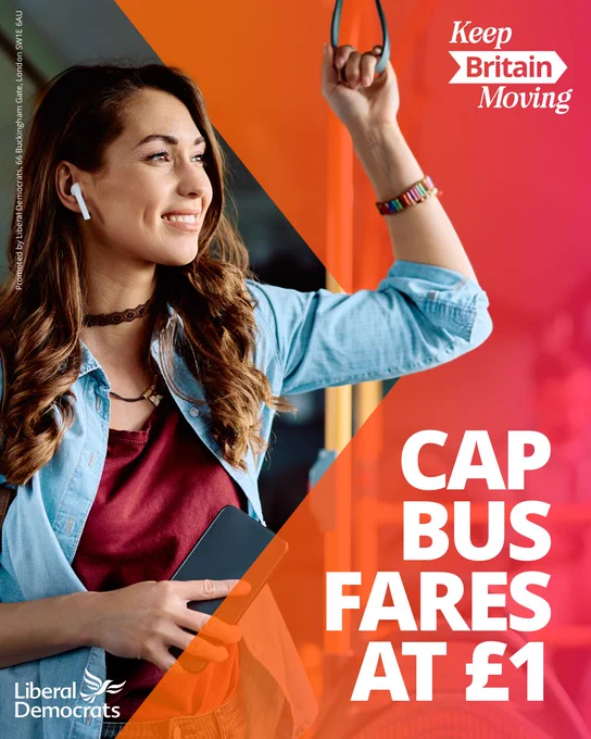 A campaign graphic showing a smiling woman on a bus holding a handrail, wearing earphones and holding a phone. 

Overlaid text reads “Keep Britain Moving” and “Cap bus fares at £1.” Liberal Democrats logo appears at the bottom, with a diagonal orange and pink colour overlay across the image.