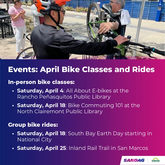 The image features a person showing a bicycle repair to another individual. The text describes April bike classes and rides organized by SANDAG, with specific events occurring at Rancho Peñasquitos Public Library, North Clairemont Public Library, South Bay, and San Marcos.