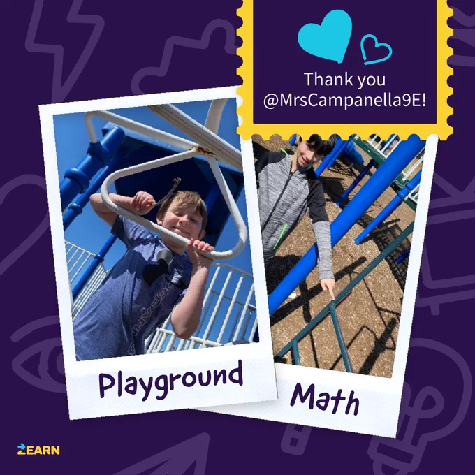 Two people are on a playground, each in their own photo. The left photo shows a person climbing playground equipment. The right photo shows a person interacting with math-themed playground structures. Text reads "Playground," "Math," and "Thank you @MrsCampanella9E!