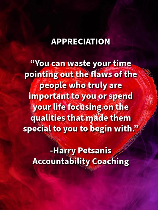 Relationships & Appreciation—Focus on What Made Them Special with Harry Petsanis

Stop Majoring in the Flaws of the People Who Matter Most

People who matter to you will never be flawless, and neither will you. 

That is not the point. 

The point is whether you choose to fixate on every irritation, weakness, and imperfection until gratitude is replaced by resentment, or whether you remember what made that person meaningful to you in the first place. 

Too many people destroy good relationships by constantly magnifying what is wrong while becoming blind to what is rare, beautiful, and worth valuing. Appreciation is not denial. 

It is wisdom. 

It is the discipline to remember that the people who have brought love, loyalty, comfort, or meaning into your life should not be reduced to a list of faults. 

If someone truly matters to you, do not spend your life picking them apart while forgetting why they mattered at all.

#AppreciationMatters
#RelationshipWisdom
#ValueWhatMatters
