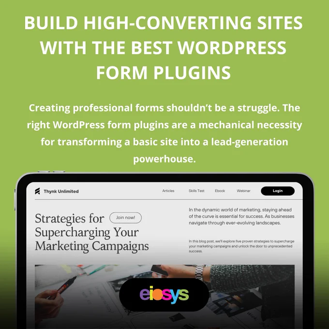 A graphic titled "Build High-Converting Sites with the Best WordPress Form Plugins" explaining that professional forms are a mechanical necessity for lead generation.