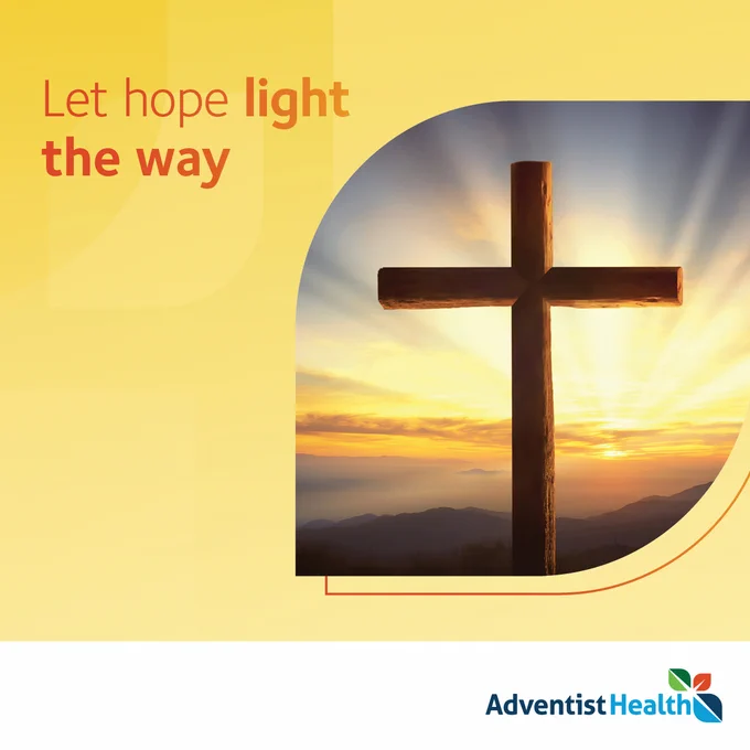A wooden cross stands against a colorful sunset with hills in the background. The words "Let hope light the way" are in the top left. The Adventist Health logo is at the bottom right.