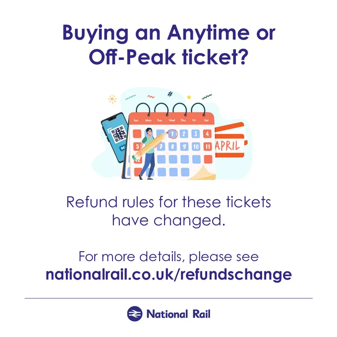 Image says: Buying an anytime or off-peak ticket? Refund rules for these tickets have changed.