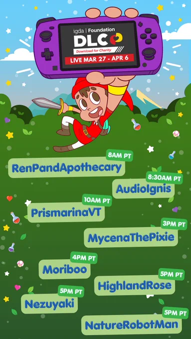 Download for Charity Streamer Schedule for April 6th. RenPandApothecary at 8AM PT, AudioIgnis at 8:30AM PT, PrismarinaVT at 10AM PT, MycenaThePixie at 3PM PT, Moriboo at 4PM PT, HighlandRose at 5PM PT, Nezuyaki at 5PM PT, and NatureRobotMan at 5PM PT.