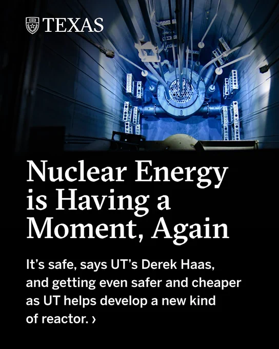 Nuclear energy is having a moment, again.\n\nIt's safe, says UT's Derek Haas, and getting even safer and cheaper as UT helps develop a new kind of reactor.