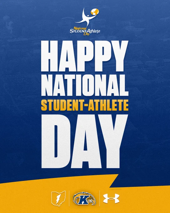 Text image celebrating "Happy National Student-Athlete Day" with logos for Kent State University and Under Armour at the bottom. The background is blue and yellow with a sports motif.