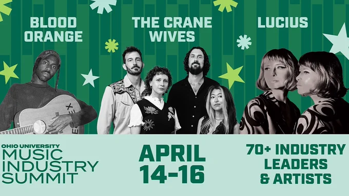 Poster for the Ohio University Music Industry Summit featuring Blood Orange, The Crane Wives, and Lucius. The event is scheduled for April 14-16 and promises over 70 industry leaders and artists. The background includes stars and the featured individuals.