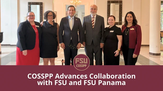 COSSPP Advances Collaboration with FSU and FSU Panama