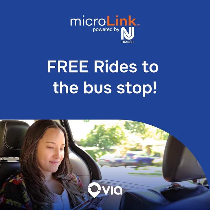 A person sits in the back of a car, looking at a phone. The image has text stating, "microLink powered by NJ TRANSIT. FREE Rides to the bus stop!" The Via logo is at the bottom.