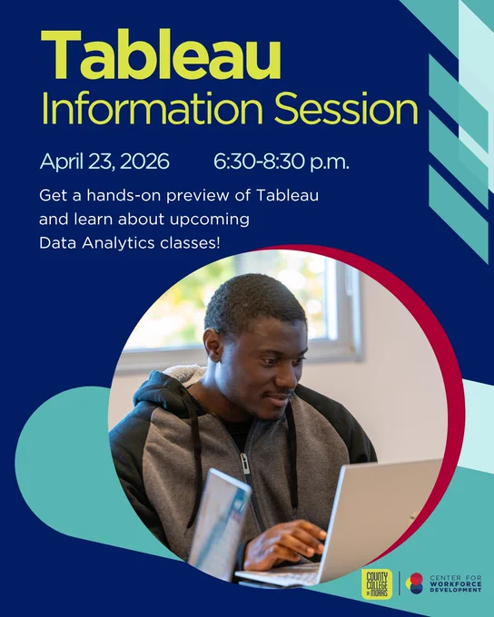 Graphic promoting a Tableau information session including an image of an individual engaged with a laptop. The session is scheduled for April 23, 2026 from 6:30-8:30 p.m.