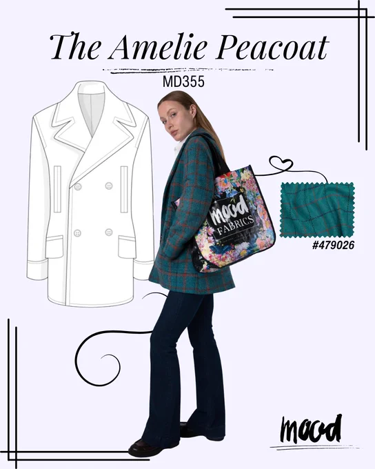 Graphic for The Amelie Peacoat MD355 sewing pattern. A model wears a teal and red plaid tweed peacoat while carrying a Mood Fabrics tote bag with floral print. On the left is a line drawing of the peacoat pattern. On the right is a teal plaid tweed fabric swatch labeled #479026. Mood logo at the bottom.


