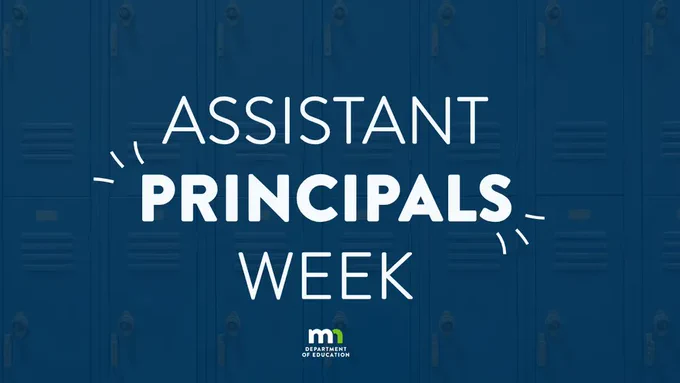 Assistant Principals Week. Minnesota Department of Education. 