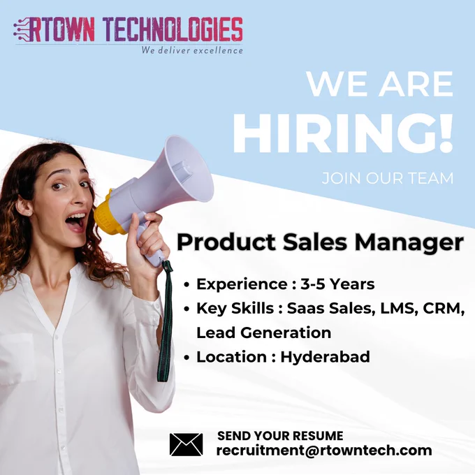 ✨🧑‍💼 Experience: 3–5 Years
📍 Location: Hyderabad🛠 Key Skills:
✔ SaaS Sales
✔ LMS & CRM Tools
✔ Lead Generation & Conversion
✔ Client Relationship Management

📩 Send your resume: recruitment@rtowntech.com#RTownTechnologies #Hiring #ProductSalesManager #SaaSSales #SalesJobs #HyderabadJobs #BusinessDevelopment 