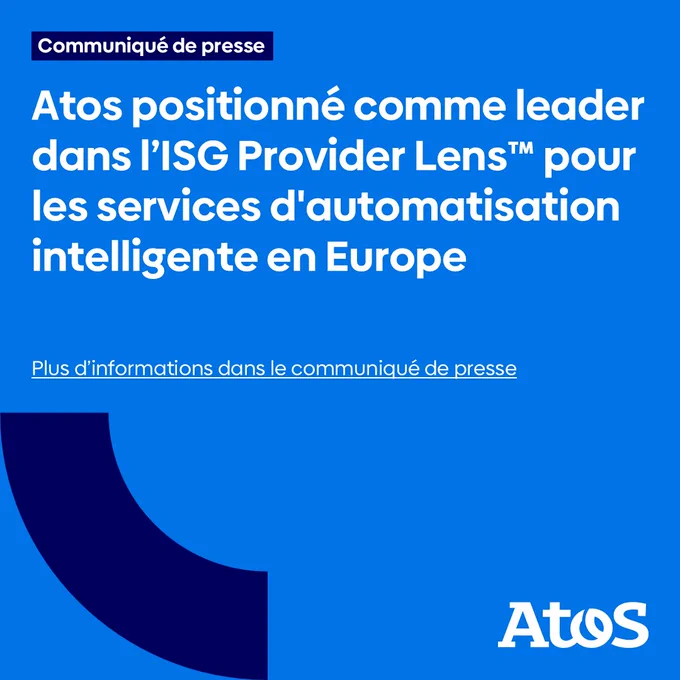 Atos positionné comme leader dans l’ISG Provider Lens™ pour les services d'automatisation intelligen