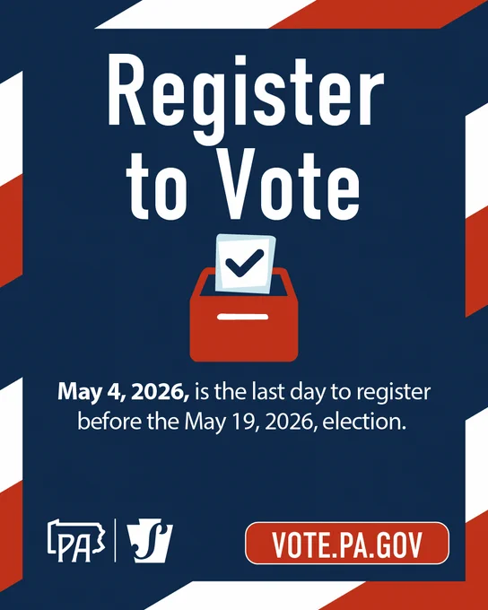 Red, white, and blue striped border. Text: Register to Vote. May 4, 2026, is the last day to register before the May 19, 2026 election. vote.pa.gov
