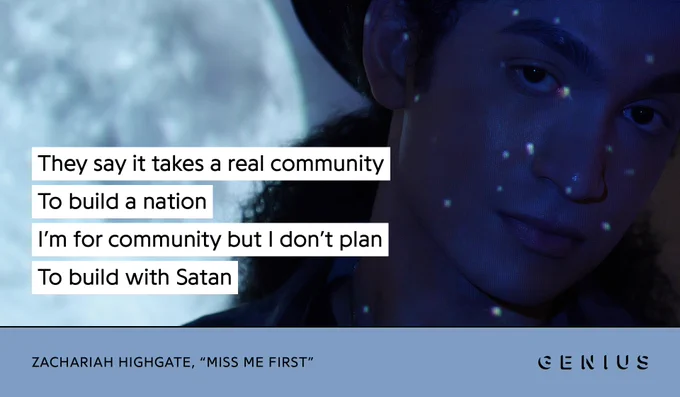 Genius lyric card showing lyrics from "Miss Me First" atop an image of Zachariah Highgate.