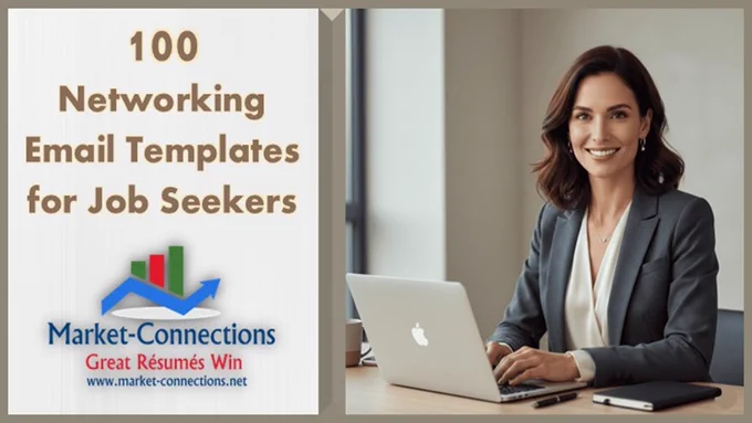 Professional woman in business attire using a laptop at a desk with text overlay: 100 Networking Email Templates for Job Seekers. Image includes the Market-Connections Professional Resume Writing Services logo and website link.nnections.