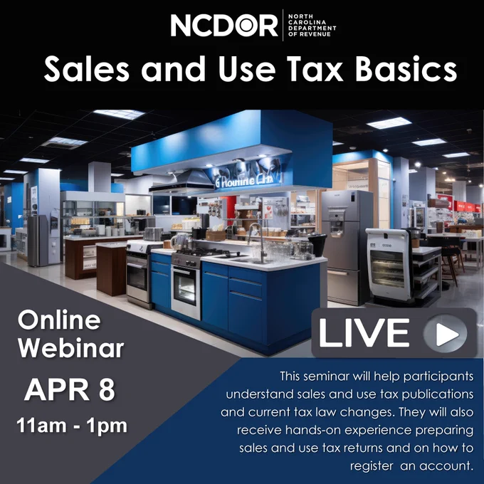 Sales and Use Tax Basics Webinar. April 8, from 11 am- 1pm.