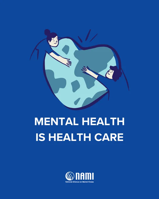 Image with a royal blue background and illustration of a heart shaped globe, with two people embracing the globe at opposite ends, hands outstretched to each other. 

Below the globe is the words "mental health care is health care" in white bolded font.

At the bottom center of the image is the logo for the national alliance for mental illness. 