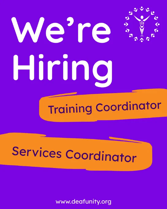 We're hiring: Training Coordinator and Services Coordinator — Deaf Unity logo and website www.deafunity.org