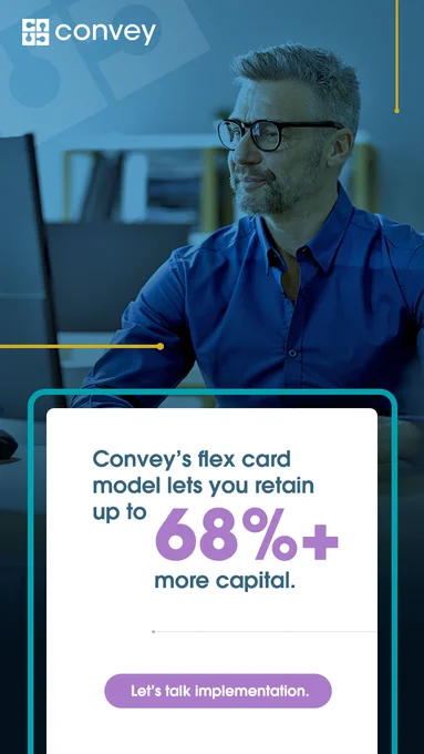 Convey's flex card model you retain up to 68%  more capital. | Let's talk implementation button
