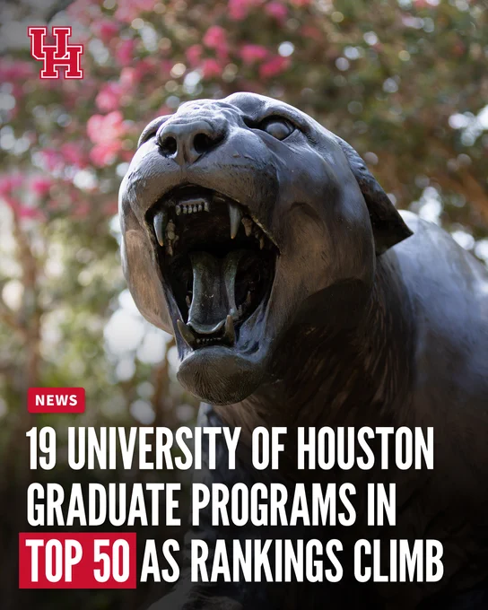 Cougar statue with its mouth open in front of trees with pink flowers. A headline reads, “19 University of Houston Graduate Programs in Top 50 as Rankings Climb.”