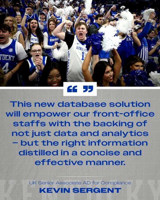 Crowd of cheering Kentucky Wildcats fans in a stadium, holding pom-poms and wearing team apparel. Below is a quote with text about a database solution, attributed to Kevin Sergent from UK's compliance department.