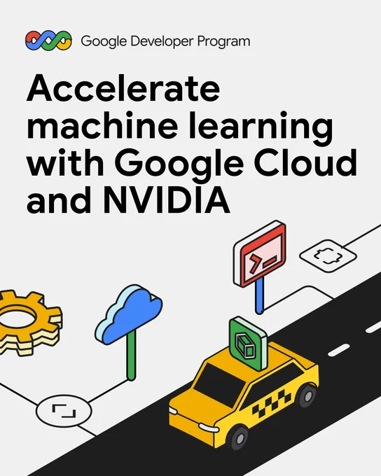 Graphic for the Google Developer Program with large text reading "Accelerate machine learning with Google Cloud and NVIDIA." Below the text, an isometric illustration shows a yellow car with an NVIDIA-style green icon on its roof driving along a road past various icons representing cloud computing, settings, and coding.