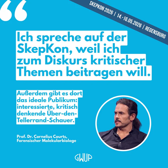 "Ich spreche auf der SkepKon, weil ich zum Diskurs kritischer Themen beitragen will. Außerdem gibt es dort das ideale Publikum: interessierte, kritisch denkende Über-den-Tellerrand-Schauer." – Prof. Dr. Cornelius Courts, Forensischer Molekularbiologe