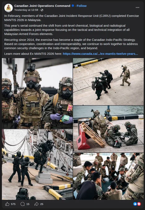 In February, members of the Canadian Joint Incident Response Unit (CJIRU) completed Exercise MANTIS 2026 in Malaysia. 
This year’s serial continued the shift from unit-level chemical, biological and radiological capabilities towards a joint response focusing on the tactical and technical integration of all Malaysian Armed Forces elements. 
Recurring since 2014, the exercise has become a staple of the Canadian Indo-Pacific Strategy. Based on cooperation, coordination and interoperability, we continue to work together to address common security challenges in the Indo-Pacific region, and beyond. 
Learn more about Ex MANTIS 2026 here