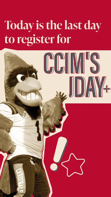A red and cream promotional graphic announcing that today is the last day to register for CCIM's JDAY , featuring Charlie Cardinal in a sepia-toned photo pointing toward the bold event title text.