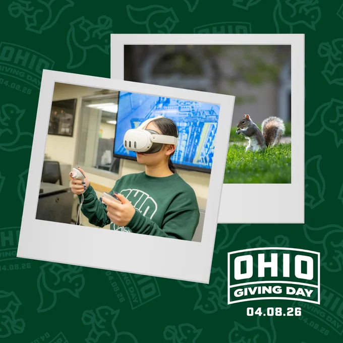 A digital graphic layering two photos that look like polaroids. In the top photo, a student uses a virtual reality headset and controllers in front of a screen displaying a building's blueprint. The photo behind it shows a squirrel on grass. The background features repeating green squirrels and Ohio University logos, the Ohio Giving Day logo and the date April 8, 2026.