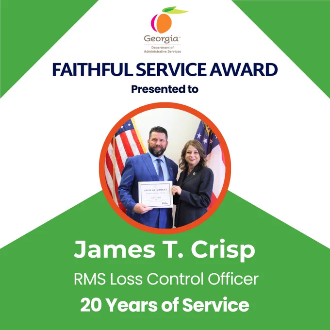 Georgia Department of Administrative Services logo. Text that reads Faithful Service Award Presented to James T Crisp RMS Loss Control Officer twenty years of service. Image of man and woman smiling at camera holding certificate.