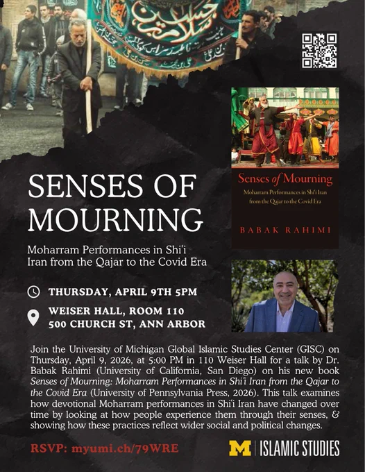   Poster promoting "Senses of Mourning" event. Background shows a Moharram procession. Details include date, time, location, and speaker, Babak Rahimi.
