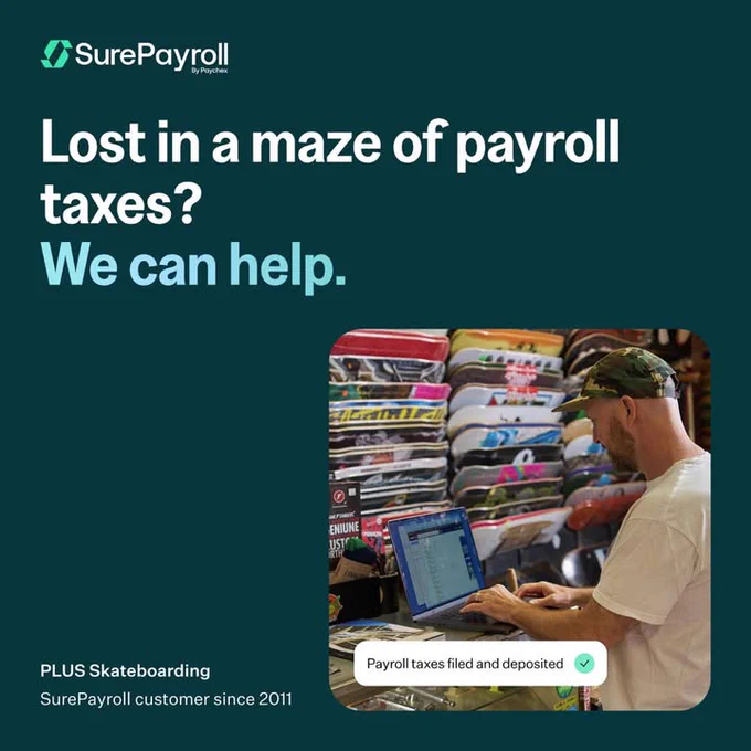 A small business owners standing at a counter in a skateboarding shop, looking at a laptop with stacks of colorful skateboard decks in the background. The image includes text: Lost in a maze of payroll taxes? We can help.