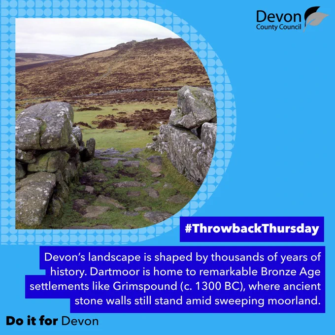 Picture of Grimspound settlement on Dartmoor, Devon, in the shape of the letter D. Below this is written: "#ThrowbackThursday - Devon’s landscape is shaped by thousands of years of history. Dartmoor is home to remarkable Bronze Age settlements like Grimspound (c. 1300 BC), where ancient stone walls still stand amid sweeping moorland."