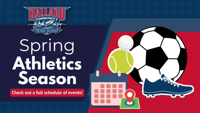 Ballard Community School District promoting spring athletics season with sports icons and event schedule reminder.