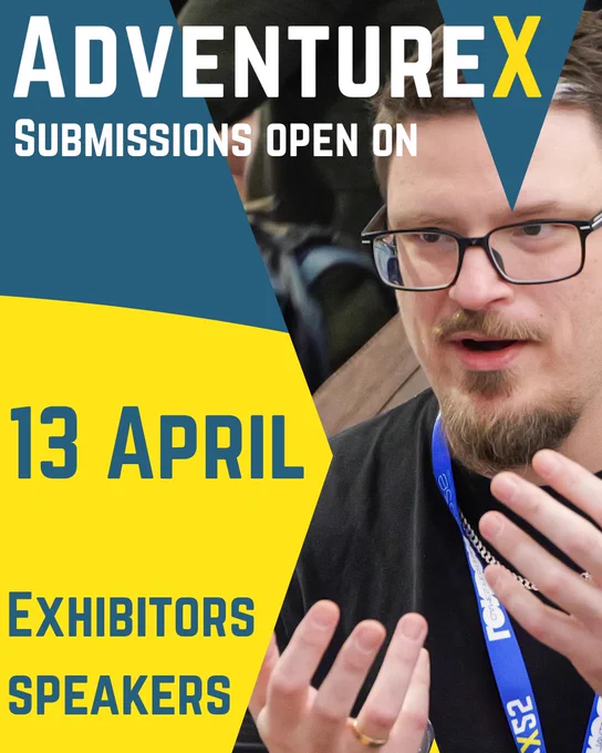 AdventureX submissions open on 13 April for exhibitors and speakers. An AdventureX exhibitor wearing a lanyard and glasses discusses their game.