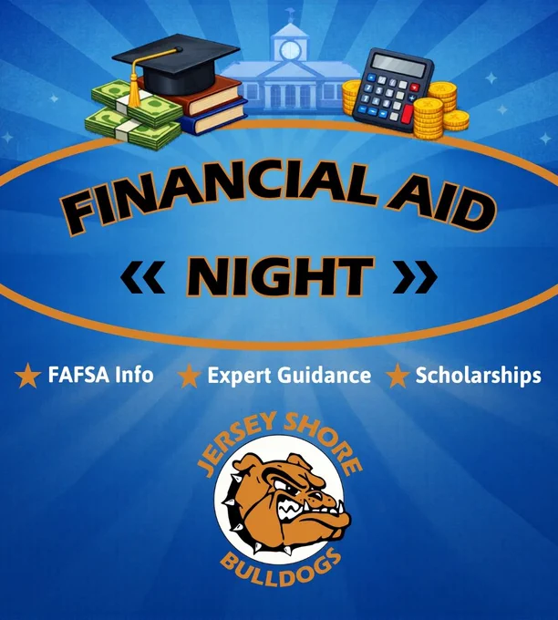 Decorative graphic with JSASD logo, money, books, graduation cap and college building with text that says, "Financial Aid Night: FAFSA Info, Expert Guidance, Scholarships."