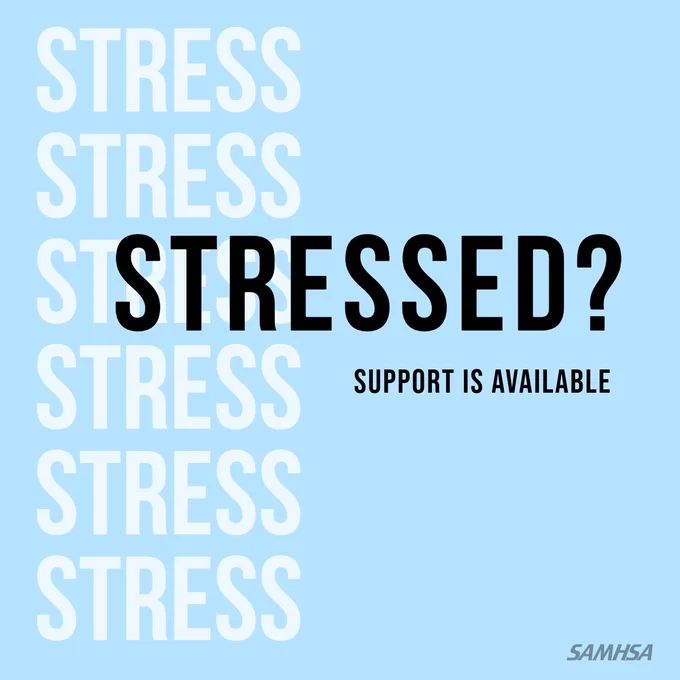 Graphic with multiple repetitions of the word "STRESS" in different sizes on a light blue background. The central text reads "STRESSED? SUPPORT IS AVAILABLE" with the SAMHSA logo below.
