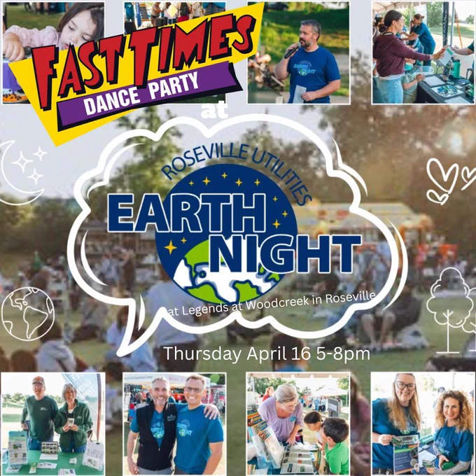Come out to Earth Night at Legends at Woodcreek in Roseville on Thurs April 16 5-8pm. Earth Night is an annual event the whole family will enjoy! Every year around Earth Day, Roseville Utilities hosts this free outdoor community event to celebrate the Earth & promote conservation strategies. 
The evening is filled with live music by Fast Times, delicious food, games & giveaways. The goal of Earth Night is to help communicate conservation strategies to our community in a fun-filled family friendly environment. We want our residents to be informed & excited about living sustainably. Get a free Fast Times Sticker while you're there, while supplies last.
More Info: http://www.fasttimesrocks.com/
Fast Times Links:
http://www.fasttimesrocks.com/
http://www.facebook.com/FastTimesRocks
https://www.instagram.com/fasttimesrocks/
http://twitter.com/fasttimes80s
http://www.youtube.com/fasttimes80s
http://www.linkedin.com/company/fast-times
https://www.threads.net/@fasttimesrocks
https://bsky.app/p