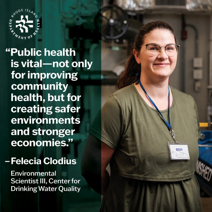 A young woman and text that reads: "Public Health is vital - not only for improving community health, but for creating safer environments and stronger economies. Felecia Clodius, Environmental Scientist III, Center for Drinking Water Quality"