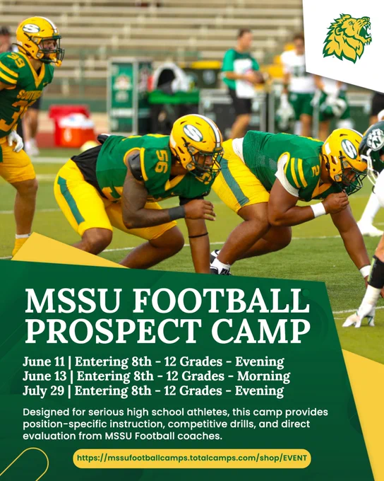 Built for the next level. 💪

Get coached, get evaluated, get noticed — MSSU Football Prospect Camp is where serious athletes show up and stand out. 🦁🏈

Prospect Camp 
June 11 - Entering 8th - 12 Grades - Evening
June 13 - Entering 8th - 12 Grades - Morning
July 29th - Entering 8th - 12 Grades - Evening